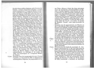 lljun.-
do pela classe médica alagoana, pelo Governo do
Estado, o próprio Interventor presidiu a sessão
solene inaugural do P Congresso Médico de Ala-
goas, realizada no salão nobre do Instituto His-
tórico de Alagoas, tendo feito parte da mesa, ao
lado do dr. Ezechias da Rocha, então Diretor da
Saúde Pública. Aderiram ao mencionado Con-
gresso, além dos médicos já aqui aludidos, José
Soares Vasconcelos, Manoel Guimarães, José
Carnaúba, Oscar Gordilho, Aurélio Brandão, Si-
nai Tavares, Hebreliano Wanderley, Luiz Tava-
res, Carlos Martins, Rômulo Almeida, Machado
Pontes de Miranda, Raimundo Costa, José Ma-
ria de Melo, Clemente Magalhães, Mariano Tei-
xeira, Jacques Azevedo, Odilon Mascarenhas,
Lages Filho, João Carlos, Vivaldo Pontes, Melo
Mota, Durval Cortez, Djalma Loureiro, Lessa
de Azevedo, Pedro Fausto, Júlio Gonçalves Ple-
ch, Audálio Costa, Emanoel Sampaio Costa, Pe-
dro Rocha, Manoel Ramos de Araújo Pereira,
Manoel Oiticica e José Pontes Bahia. Foram de-
batidos os seguintes temas: 1- Da filariose; II
-Etnologia da linfagite endêmica; III-Da morta-
lidade infantil, suas causas e meios de com-
batê-la; IV- Higiene industrial; V - Da tubercu-
lose; VI - Organização sanitária municipal; VII
-Da esquistosomose; VIII -Profilaxia das ende-
mias rurais; IX- Das febres tifóides e parati-
fóides; X-Abastecimento d'água e leite em Ma-
ceió; XI - Do tracoma; XII - Das desinterias. O
Diário de Maceió chegou a tirar uma edição
extraordinária, no domingo, 11 de junho de
1933, em homenagem ao I Congresso Médico
de Alagoas.
Sessenta anos da inauguração do novo Cinema
Capitólio, a 11 de junho de 1933. A Empresa Ci-
nematográfica Alagoana, de propriedade de Ce-
76
zar Pinto, efetuou a fusão das duas principais
casas de espetáculos cinematográficas de Ma-
ceió, o Cinema Capitólio, mais recente, de 1927,
e oFloriano, de 1913, passando oprimeiro a fun-
cionar nas dependências do outro, após subme-
tidas a reformas. A reabertura aconteceu às
10:30 horas daquele dia 11 de junho, quando foi
exibido ofilme "Tarzan, ofilho das selvas", apre-
sentando-se na matinê, "O amor faz dela um ho-
mem", filme da P. K. D. e na soirée, "O pecado
de Madelon Caudet", uma super-produção da
Metro.
- Sessenta anos do aparecimento, em Maceió, no
dia 11 dejunho de 1933, do primeiro suplemento
literário em tablóide surgido no Estado. Perten-
cente ao Jornal de Alagoas, foi lançado num do-
mingo, sob a direção de Valdemar Cavalcanti
(1912-1982), apresentando-se em quatro pági-
nas e com igual número de colunas, ilustrando
sua página de frente com a tela "La charge",
do pintor alagoano Rosalvo Ribeiro. Infelizmen-
1_3jun.-
te, porém, não ultrapassou o seu número inicial.
Centenário da sanção da Lei nº49, de 13 de ju-
nho de 1893, autorizando a construção de um
Teatro em Maceió, oqual teria a denominação de
~,
"16de Setembro". Erguido no centro da hoje Pra-
ça Marechal Deodoro, até a altura do telhado, foi
.€1,epois demolido.
15jun.- [ov_enta anos da cria9ão do município <fe Jun-
{ queira, através da Lei n2 397, de 15 deJunho de
1903, por iniciativa dos deputados Macário Bar-
osa e João Lcssa,:1Instalado no dia 31 dejaneiro
de 1904, através da Leinº 1.619, de 23 de feve-
reiro de 1932, foi o município suprimido, mas
a Constituição Estadual de 16 de setembro de
1935 restaurou-o, mas foi novamente extinto
através do Decreto n2 2.355, de 19 de janeiro
de 1938, retornando o território ao município
77
 