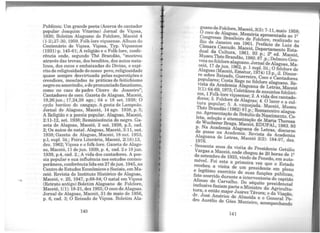 ..
Publicou: Um grande poeta (Acerca do can.tador
popular Joaquim Vitorino) Jornal de Viç?~ª'
1930· Boletim Alagoano de Folclore, Maceio 4
(1-2):27-30, 1959. Folk-lore viçosense. ~bum do
Centenário de Viçosa. Viçosa, Typ. V1çosense
(1931) p. 145-61; A religião e o Fol~-lo~e, confe-
rência onde, segundo Thé Brandao, mostrou
através das trovas dos benditos, dos autos nata-
linos, dos cocos e ~mbaixadas do Divii;i~, o.espí-
rito de religiosidade donosso povo, rehgio~1~ade
quase sempre desvirtuada p~las supe~~tiç?es e
crendices, mescladas às prática~ de fe1tic~1smo
negro ou ameríndio, e de pronunciadofanati~m?,,
como no caso do padre Cícero do Joazerr?,;
Cantadores de coco. Gazeta de Alagoas, Mace10,
19,26jun.; 17,24,28 ago.; 04 e 18 set. 1938;_0
cyclo heróico do cangaço. A gesta de Lampeao.
Jornal de Alagoas, Maceió, 14 ago. 1938, p..5;
A Religião e a poesia popular. Alagoas, Maceió,
2:11-12, set. 1938; Reminiscência do negro. Ga-
zeta de Alagoas, Maceió, 2 out. 19~8, p.5, cad.
2· Os autos de natal. Alagoas, Maceió, 3:11, out.
1938· Gazeta de Alagoas, Maceió, 18 out. 1953,
p.l, s~pl. lit.; Feira Literária, Maceió, 2(18):13,
dez. 1962; Viçosa e o folk-lore. Gazeta de Al~go­
as Maceió, 11dejun.1939, p. 4, cad. 2 e 18Jun.
1939, p.4, cad. 2.; A vida dos cantadores. A poe-
sia popular e sua influência nos est?dos conten-
porâneos, conferência lida ~m 27 deJ~· 1945,no
Centro de Estudos Econôrmcos e Sociais, em Ma-
ceió. Revista do Instituto Histórico de Ala~oas,
Maceió, v. 25, 1947, p.68-84; O natal em Viçosa
(Retrato antigo) Boletim Alagoano de Folclore,
Maceió, 1(1): 18-21, dez 1955; O coco de Alagoas.
Jornal de Alagoas, Maceió, 31 de maio ~e 1956,
p. 6, cad. 3; O Reisado de Viçosa. Boletim Ala-
140
•
goano de Folclore, Maceió, 3(3): 7-11, maio 1958·
O coco de Alagoas. Memória apresentada ao 1º'
C~ngresso B:asileiro de Folclore, realizado no
R~o de Janeiro em 1961. Prefácio de Luiz da ·
Camara Cascudo. Maceió, Departamento Esta-
dual da ~ultura, ~961. 93 p.; 2ª ed. Maceió,
M?seu Theo Brandao, 1980.87 .p.; Delmiro Gou-
ve~a no folc~ore alagoano. Jornal deAlagoas, Ma-
ceió, 17 deJun: !962, p. 1 supl. lit.; O folclore de
Alagoas (Mace10, Ematur, 1974) 13 p., il Discor-
re sobre Reisado, Guerreiro, Coco e C~tadores
P?Pulares; Costa.Rego no folclore alagoano. Re-
vista da Acadenna Alagoana de Letras Maceió
1(1): 64-69, 1975; Coletânea de assuntos
1
folclóri-
cos, 1 Folk-lore viçosense; 2. A vida dos cantado-
dores; 3. Folclore de Alagoas; 4. O lazer e a cul-
tura popula_:; 5. A,vaquejada. Maceió, Museu
Théo Brandao ~1982) 81.p:; Romanceiro alagoa-
no. Apresentaçao de Bráuho do Nascimento. Co-
leta, seleção e sitematização de Maria Theresa
de Wucherer B~aga. Maceió, EDUFAL, 1983. 93
p. Na Acaderma Alagoana de Letras discurso
de posse na Academia. Revista da Academia
~~~~ana de Letras, Maceió 2(2): 184-97, dez.
- Sessenta anos da visita do Presidente Getúlio
Vargas a Maceió, onde chegou às 20 horas de 1º
de setembro de 1933, vindo de Penedo, em auto-
móvel. Foi ~s~a a primeira vez que o Estado
receb~? a visita, ?e um presidente em pleno
e legitim? exercicio de. suas funções públicas,
fato ocorndo durante a 1nterventoria do capitão
~ººª? de ~arvalho. Do séquito presidencial
1nclus1ve f~z1am parte o Ministro da Agricultu-
tura, o entao ~aJor Juarez Távora; o da Viação,
dr. José Aménco de Almeida e o General Pe-
dro Aurélio de Góes Monteiro, acompanhando
141
 