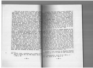 . Eram sete, ao que parece, os médicos aqui es
c1dos naquele afastado ano de 1866: Dr. João
Dias Cabral, o futuro sócio fundador e Secretárl
pétuo do Instituto Arqueológico e Geográfico Ala
fundado a 2 de dezembro de 1869, formado pela
dade de Medicina da Bahia desde o ano de 1856 e
' a estudos históricos; Dr. José tAntônr•o Bahia da
formado igualmente pela mesma Faculdade e len
Geometria do antigo Liceu Alagoano; Francisco J
Pereira da ~fofa, médico da Enfermaria Militar da
pa de Linha; Dr. Policarpo José de Souza· Dr. T
do Bomfim ,Espíndola, na época também Presiden
Câmara Municipal de Maceió, Inspetor da Saúde Pú
e Provedoria do Pôrto, Inspetor Geral dos Estud
Província e lente de Geografia do Liceu conhecido
.da primeira geografia publicada em Afagoas, por
·goano - a Geografia física. política, hist-Orica e
trativa. da Província das Alagoas, impressa em Ma
no ano de 1860; Dr. R•oberto Calheiros de Meto. fo
na Faculdade de Medicina do Rio de Janeiro, em
dez~mbro de 1848, deputado geral por Alagoas na
... legislatura (1857 a 1860), deputado provincial nas
e 15a. legislaturas, coITespondentes ao período 1850-1
e· 1864-1865, Vice-Presidente da Província em exe11
da Presidência por inúmeras vezes. dentro do perí
compreendido entre 1854 e 1865 e Inspetor da Alfând
- de Maceió, a partir de 1866, <o que parece demo
o seu afastamento da política, após o ano de 1865:. (
e o Dr. J~into Paes Pinto da Silva, deputado provin
na 15a. legislatura (1864-1865), irmão do conhecido
lítico. o Bacharel José Ãngelo Márcio da Silva, form
desde 1849, pela Faculdade de Medicina da Bahia.
(48) FALCAO. Renan. <Contribuição para a história da
dicfna em AlagoaS> Rev. Arq. P6bl. Alagoas.
1, 1962, p. 185.
-34-
, t~ eram ~ntão os mais c?n~ecidos: o
,Joo.quim da Silva, espec1al1zado em
ln't·lu, do cível e do crime, com banca .de·
a•anc;u D. Pedro n, «em uma casa que fica
•tcu1our1u·ia Provincial», como ':ªg~mente
anurll'lo da época; o Bacharel Eut1qu10 Car-
o Oam.ll:t promotor público da Comarca,
Ya no l'ÍVcl e comercial, podendo ser procur~­
dl Ah•gria e, finalmente, o Advogado Lu~
(judoy o V~oncel2,S, que i~almente exercia
no ruro de Maceió, e podia «ser procurado ·
lltt 1•1·1 un sua profissão, no .bê~o do sobrado
plllo Leite na rua do Comerc101 ou na casa
ild~ndu, n~ rua do Davi. (44}
. rlv '° ck órfãos era Antônio Januário de Car- ·
au11.1lna uma «Declaração» datada _de 22 ~e
M ·l8GH, cm que avisava a arrem:itaçao, ~o _dia
Í'olhi seguinte, <à porta do Ju1zo de ?rfaos,·
04t dut.11 'c:tdeirJ.s por 48$000 rs., duas ditas dê
, tKar J2$000, duas ditas de balanço por 20$000,
olnH -por 20$000, uma mesa redond3: por 15$000,
por :lf>$000. .. », além de «Um~ ca1~a conte~do
lute11 .pt•ças de roupa de uso; três palltores (s1c)
tt, ti11w camisas, cinco calças b~·ancas,~ duas d1-
ln hn 11.1rcto, uma dita de casenura, o·es coletes
, t1olN.1litos pardos, e um dito prêto, sete ceroulas,
a U't cll' meias, três gravatas, um p~r de lu~as
lllI chapéu de pêlo, um dito do Chile, um dito
lhklhf t' um bonet», todo o ~arda-roupa, com~
cu e l'lnuclo Inácio Lopes da. Silva Ü:)mcs que vm
l>fl1·a pagamento de credores . (45}
1 ntlNl:t, o mais conhecido era Francisco :r,onc~no
lll&nto,., que em 8 de junho de 1866 anunciavà ein
'.
O )'ltOURESSISTA. Maceió, 26 mar. 1866, p. 4.
ldtn , Maceió, 22 jan. 1866, p. S.
-35-
 