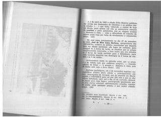 •,
A 2 de abril de 1865 o citado Félix Bezerra publicou
••m «Aviso aos Assinantes do Omnibus e ao público des-
1n cidade» {... ) que tinha <alterado, a contar de hoje
1•111 diante, para quinze mil réis as assinaturas mensais
do ornnibus e para quinhentos réis as viagens avulsas
dinheiro à vista - visto a dificuldade do trânsito do
llll'smo pelas ruas por falta de nivelamento e calçamento
dl•las». (52)
Há ceni anos, precisamente no dia 27 de setembro
dt• 1866, José de Melo Lima Barbosa, «proprietário dos
UMNIBUS», avisava ao público maceioense que daquela
d111t1 em diante partiriam «do lugar do costume, para
Jnrnguá às 2 horas da tarde, os omnibus que se acham
mnpletamente renovados, e bem assim que nos sábados
5 ho.r~ da tarde partirão para o Bebedouro, para
lide também seguirão nos domingos às 6 horas da ma-
lhl ·a às 5 da tarde».
Acrescentava ainda no referido aviso, que «O preço
; o ·da tabela com que andaram sempre>, - fazendo
llt•stão de frisar - «e sempre a dinheiro à vista, pois
. riados está com o livro cheio>. (53)
·Barbosa participava, em 3 de novembro seguinte <ao
iijieirá.vel público desta cidade e, principalmente aos
. ~mpregados de Jaraguá, que de amanhã em diante
""1-•irú o OMNIBUS para ali por 320 réis e que se não
ltl>U'l'r fnfluência (sic) até o dia 10 do corrente, deixará
t'J~uir para êsse lugar», participando igualmente que
•Hl'llS carros estavam «decentemente ornados, capa~es
• undar neles qualquer pessoa, e por muito cômodo
~o• . (54)
IJIARIO DAS ALAGOAS. Maceió, 3 abr. 1865.
o PROGRESSISTA. Maceió. 27 set. 1866, p. 4.
Idem: Maceió, 8 nov. 1866, p. 4.
-39-
I
 