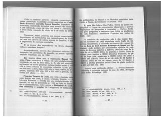 Feito o contacto através daquele comerciante,
nossa Associação Comercia] enviou sugestões ao Co
lheiria Francisco Carvalho Soares Brandão, Presidente
Província, remetendo inclusive uma minuta de contra
a ser celebrado, como de fato foi, entre a Província
a Real Mala, capeado do ofício de 6 de maio de 187
(60)
Tornou-se, assim, possível, aos nossos comerciant
importarem as mercadorias que necessitassem da Eu
pa, sem ser através de outras praças do Império, e se
o pagamento de onerosas comissões.
.._ E os preços das mercadorias na· época, daquel
velhos e saudosos tempos? ·
Acompanhemos, através dos pitorescos anúncios e
tampados em periódicos do passado, os preços vigent
naquele longínquo ano de 1866. ·
Em janeiro dêsse ano, o negociante Mf!,noot Te
xeira. Pinto anunciava a venda em seu estat>elecimen
localizado na rua da Boa Vista, n. 5, «de- um nomple
sortimento de novos gêneros: batatas muito novas a ·i
réis a libra; frascos de amendoas cobertâs 2$200; p
sas 600 réis a libra; figos 240 réis a libra; vilahos~tla
gueira, superior, 600 réis, 560 e 500 réis a garrafa, ca
nadas por ajuste. ..> (61)
Francino T2wares da. Costa, que viria a instalar do'
anos depois, em 1868, a nossa primeira livraria, -
Livraria Francino - vendia em seu estabelecimento c
mercial, na rua do Comércio, n. 108, ao lado de fazen
das e quinquilharias, entre outros o Dicionário de med
cina. doméstica e popular, de Langgaard; os Elemcn
(60) ASSOCIAÇÕES. 1878·1885 (Correspondência
Maço 14, Est. 2, do APA.
(61) O PROGRESSISTA. Maceió, 2 jan. 1866, p. 4.
-44-
rithmetica, de Bizout e os MetoO:os completos para
erol~o e flauta, de Devienne e Carcassi. (62)
- ~- p dro <livros de sortes en·
E para São Joao e ...,ao e - ' · arates e acertos
acraçados - Jogos de conver::;ªi~ta~IS~ cartas fatídi-
rngraçados de perguntas e tas ~om todos os problemas
cns para perguntas e res~~:va Francino cm junho de
ctn vida humana», anun
1866. (63) .
~ ão é dos nossos dias ·
O comércio de confecçoes _n certo órgão da im-
JI cm fever~iro de 18~ ~:~1
~:i~mento de roupas fei-
pn•nsa mace10ense,,o « ~ª. urenço de Souza, em Ja-
btM na Loja. de Jose Antomo Lontrados «palitós de casi-
raguâ», onde podiam _ser e~~$ooo· Ditos de brim de li-
mlrn de diversos padr~es ª . 'ta a 5$000· Ditos de
~ 5$000· Ditos de gazme • d ~
nho de cor.a . ' 3$SOO· Chapéus franceses, ~ pe·
alpnca irara menmo ª ' 9$000. Ditos do Chile a
lo, de 'copa alta, .m;.iern~~ :01 de sêda de 16 hastes a
MOOO ate. 12$009' 1
os reta de 12 hastes a
Ul$000; Ditos de sollide mªlui~~~afi~as de gôsto moderno
l$O<)O e _Chitas perca as
1 440·.até 560 réis: (64)
·· ' - fi ·a1 a ePauta Semanal>
Agora1 uma publicaçao o c1 - d 1866 divulgada
1tr~rcnte à primeira semana do ano e '
ln nossa Alfândega. (65)
" .
O PROGRESSISTA. Maceió, 2 jan. 1866, p. 4.
wcm. M~ceió, 13 jun. 1866, P· 4.
4ldcn. Maceió, 8 fev. 1866, p. .
Idem. Maceió, 2 jan. 1866, p. 4.
-45-
 
