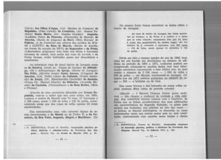 Pátria) dos Olhos d'Agua, (Cel. Mendes da Fonseca) do
Rêguinho, (Dias Cabral) do Cemitério, (Av. Santos Pa-
checo) Santa Maria, (Dr. Guedes Gondim) Augusia,
(Ladislau Neto) da Floresta, (Fernandes de Barros) do
Alecrim, (Barão de Alagoas) do Davi; (Melo Moraes) do
Palácio, (a do Comércio nas alturas dos prédios do IPA-
SE e IAPETC) da Bôca de Maceió, (Barão de Anadia,
em frente da estação da RFN) do Imperador e da Praia,
(Libertadora AJagoana) sem falar nos bêcos e travessas
esconsas da cidade, bem assim das ruas da Levada e da
Ponta Grossa, então habitadas quase por desordeiros e
assaltantes.
lAs principais ruas do atual bairro de Jaraguá eram
as da Saraiva, (atual Av. Duque de Caxias) da. Alfânde-
ga, (Sá e Albuquerque) da Igreja, (Barão de Jaraguá)
São Félix, (Silvério Jorge) Santo Amaro, (Uruguai) do
Amorim, (Cel. Pedro Lima) do Cafundó, (Padre IAmâ~­
cio) do Araçá, (Dr. Epaminondas Gracinda) do Jasmim,
(Praça Dr. Manoel Duarte) do Oitiuiro, (Avenida Ma-
ceió) da Cacimba, (Pernambuco) e do Bom Retiro, (Melo
e Póvoas).
Através de uma estatística difundida por 'Iomaz Es·
píndola, vem-se a saber que seis anos antes, em 1860,
contava o centro de Maceió com 74 ruas, 17 travessas e
2.398 casas, sendo 1.658 de telha e 545 de palha, acres-
centando ainda que das casas de telha apenas 53 eram
assobradadas.
Das mencionadas ruas «são sõmente dignas de se-
rem mencionadas a da Matriz ou de Pedro II. a do Co-
mércio, da Boa Vista, Augusta, Alegria e Martírios». (2)
( 2) ESPINDOLA, Tomaz do Bomfim. Geographi:i physiéa, p<>-
litica, história. e adminis:Xativa da Proincia das Ala-
goas... Maceió, Tip. do Jornal de Maceió, 1860, p. 24.
-10-
Na mesma fonte fomos encontrar os dados sôbre o
bairro de Jaraguá:
As ruas do bairro de Jaraguá são tôdas parale·
las ao Oceano; a da. Praia é a melhor e a única
que se acha calçada; calça.Jl!ento êste_ que foi feito
à custa dos proprietários do ..mes!JlO, lugfl.r.; são em
número de 9J contando 4 travessas, com 830 casas
178 de telha, sendo apenas 14 sobrados, e- 152
de palha.
Devia ser êste o mesmo quadro do ano de 1866, haja
vista ter até havido um decréscimo no número de edi-
fícios no periodo de 1860 a 1871, conforme poderá ser
comprovado cotejando-se aquêles dados com uma infor-
mação estatística concernente a êsse último ano, na qual
consta o número de 2.196 casas - 1.696 de telha e
500 de palha - em Maceió, excetuando-se Jaraguá, (3)
bairro oue em 1871 sofrera acréscimo no numero de ca-
sas - 350 - e- tãmbém no de ruas.
Das casas térreas e dos sobrados da nossa velha ca·
pital, nenhum dêles vinha do período colonial.
«Maceió - é Manuel Diégues Júnior quem escla-
rece - não chegou a conhecer de verdade a vida colo-
nlnl. Sua existência :nleSma começa com o fÍ:npério»:-de
forma que as linhas arauitetônicas das suas edificações
Etáo caracterlsticas do Segundo Reinado: «o gôsto pelo
nzulejo nas fachadas; nos enfeites no alto das casas -
rui pinhas, as figuras mitológicas, os abacaxis; as casas
Imprensadas umas nas outras quase sem ar, sem venti-
lação, contrastando com aquelas casas largas e cheias
( 3) ESP!NDOLA, Tomaz do Bomfim. Geographla alagoana.
ou descrição physica, política e histórica da Província das
Alagóas. Maceió Tip. do Liberal, 1871, p. 185.
-11-
 