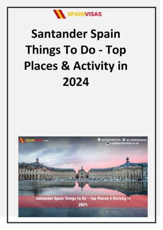 Santander Spain
Things To Do - Top
Places & Activity in
2024
 