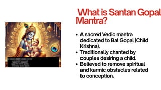 Santan Gopal Mantra & Its Spiritual Benefits | PDF