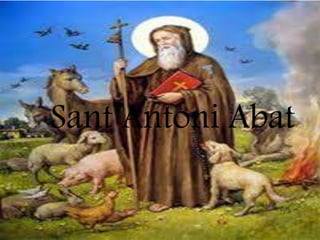 Sant Antoni Abat
 