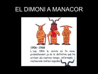 EL DIMONI A MANACOR

 