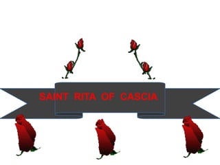  SAINT  RITA  OF  CASCIA 