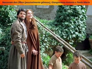 Nasceram dois filhos (possivelmente gêmeos), Giangiacomo Antonio e Paolo Maria
 