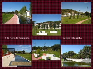 Vila Nova da Barquinha Parque Ribeirinho
 