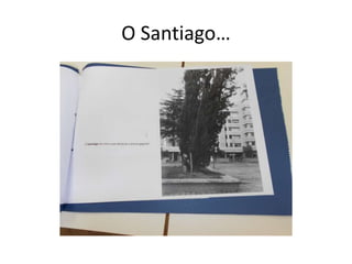 O Santiago…
 
