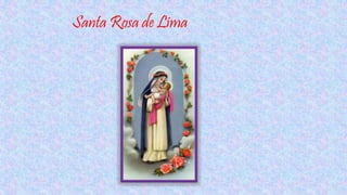 Santa Rosa de Lima 
