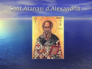 Sant Atanasi d’Alexandria 