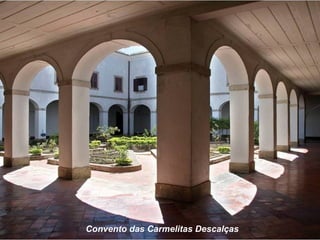 Convento das Carmelitas Descalças 