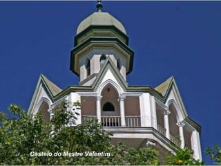 Castelo do Mestre Valentim 
