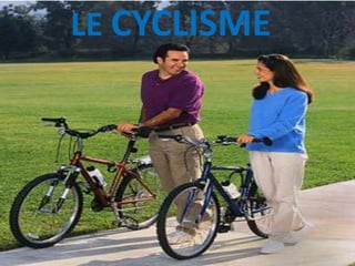 LE CYCLISME