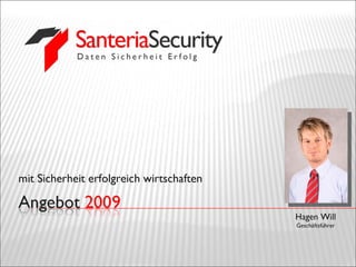 Santeria Security 2009