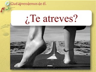 ¿Te atreves?

 