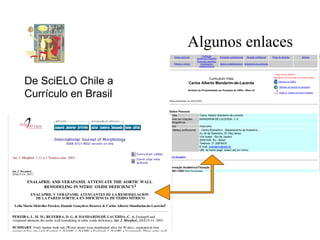 Algunos enlaces De SciELO Chile a Currículo en Brasil 