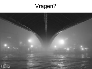 Vragen? 