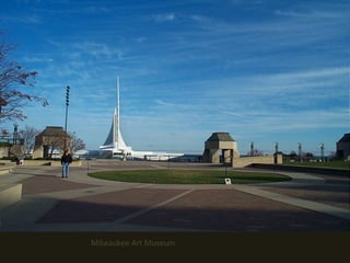 Milwaukee Art Museum 