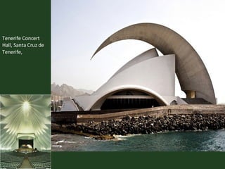 Tenerife Concert Hall, Santa Cruz de Tenerife, 