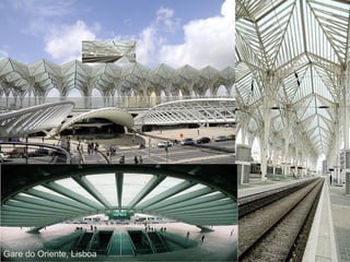 Gare do Oriente, Lisbo a 