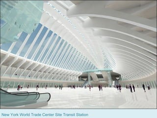 New York World Trade Center Site Transit Station 