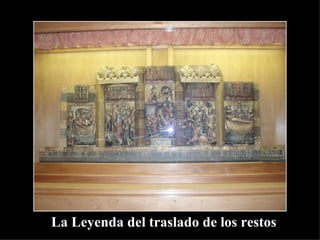 La Leyenda del traslado de los restos 