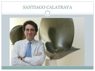SANTIAGO CALATRAVA 