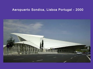 Aeropuerto Sondica, Lisboa Portugal - 2000
 