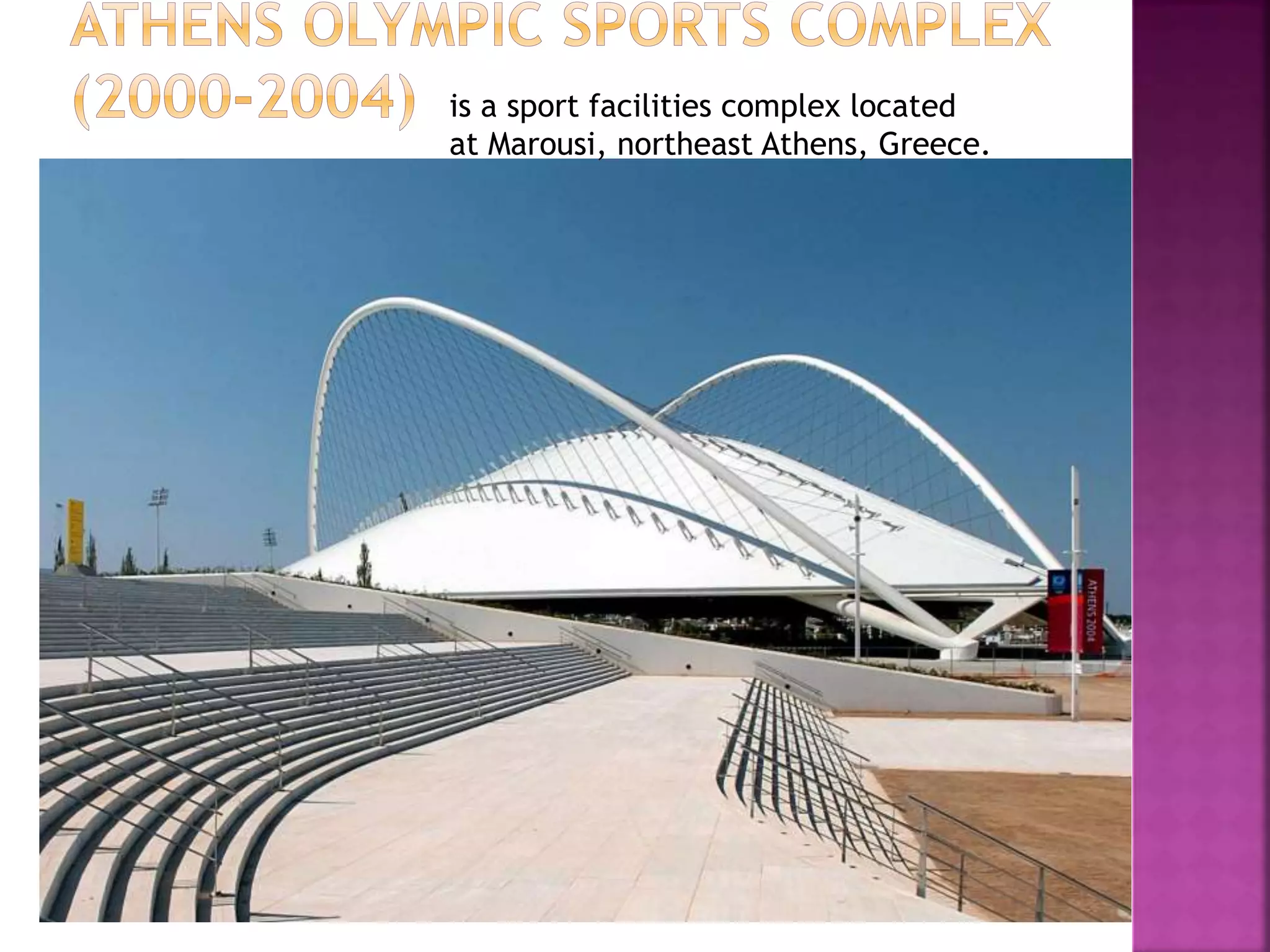 is a sport facilities complex located
at Marousi, northeast Athens, Greece.
 