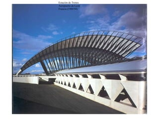 Estación de Trenes  Aeropuerto de Lyon  Francia (1989/94) 