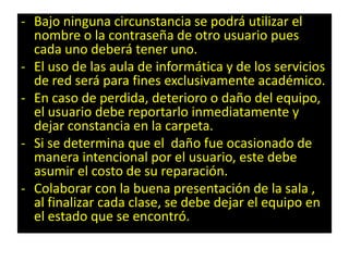 Ubicarse frente al computador asignado a cada uno.