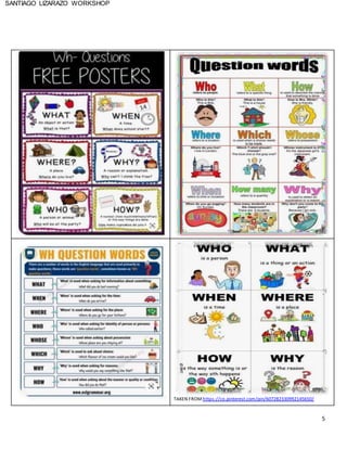 5
SANTIAGO LIZARAZO WORKSHOP
TAKEN FROM https://co.pinterest.com/pin/607282330992145650/
 