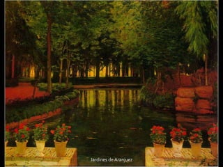 Jardines de Aranjuez
 
