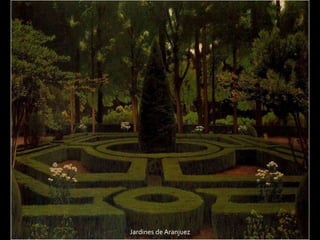Jardines de Aranjuez
 