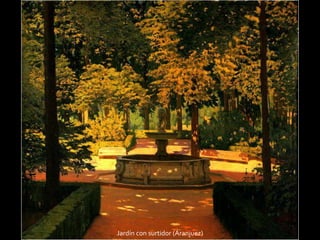 Jardín con surtidor (Aranjuez)
 