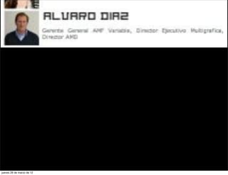 jueves 29 de marzo de 12
 