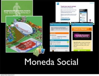 Moneda Social
jueves 29 de marzo de 12
 