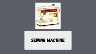 Sewing machine
 