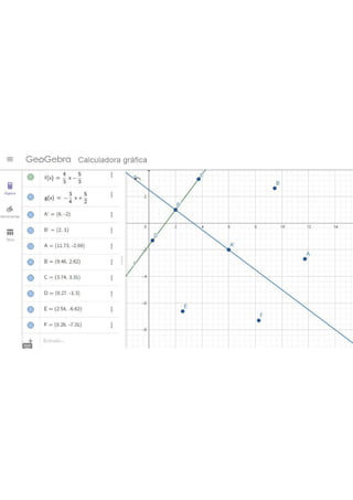 GegvGebra Calculadora gráfica
lhoooo
.o.o..
.o
o
4 5
tx) = 373
80) = 4 x+>
A' = (6, -2)
B'=(2,1)
A = (11.73, -2.69)
B = (9.46, 2.62)
€ = (3.74, 3.31)
D = (0.27, -1.3)
E = (254, -6.62)
F = (8.26, -7.31)
Entrada...
 