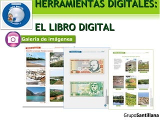 HERRAMIENTAS DIGITALES:  EL LIBRO DIGITAL 