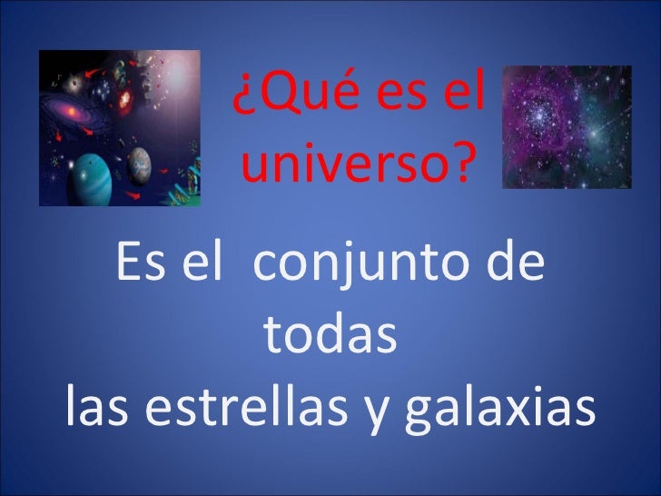 Resultado de imagen de universo conjunto de galaxias