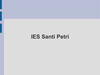 IES Santi Petri 