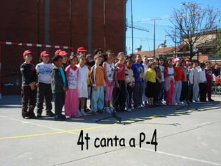 4t canta a P-4 4t canta a P-4 