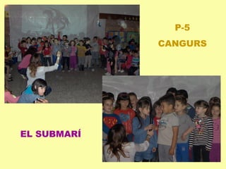 P-5
CANGURS
EL SUBMARÍ
 