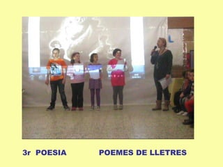 3r POESIA POEMES DE LLETRES
 