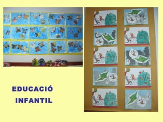 EDUCACIÓ
INFANTIL
 