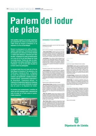 06
FIRA DE SANTMIQUEL BONDIA
DIJOUS, 26 DE SETEMBRE DEL 2013
 