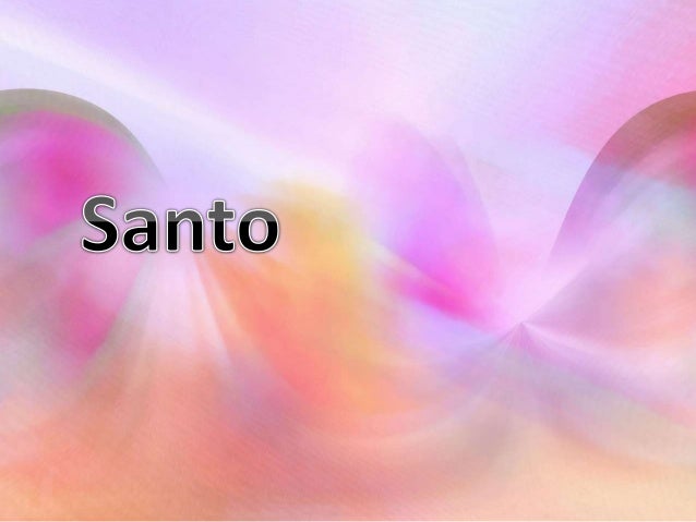 santo santo santo